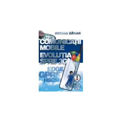 Comunicatii mobile. Evolutia spre 3G