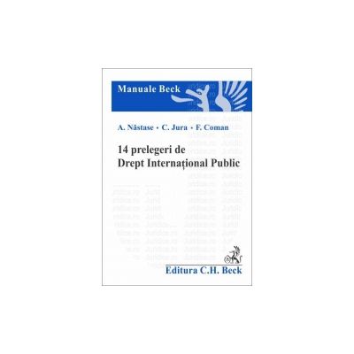 14 prelegeri de Drept International Public. Editia I