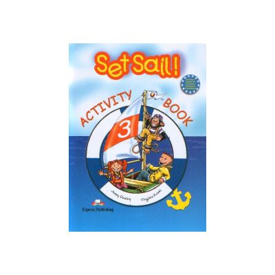 Set Sail  3 - Activity book  - Caietul elevului
