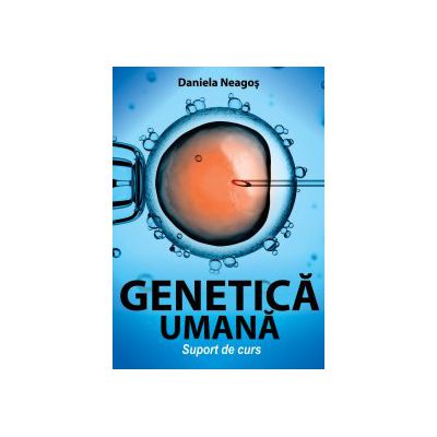 GENETICA UMANĂ - SUPORT DE CURS