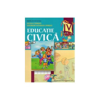 Educatie civica, manual pentru clasa a 4-a - Catruna