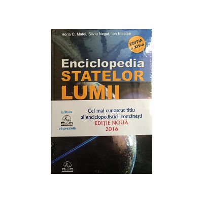 Enciclopedia Statelor Lumii - Editia a XIV-a - Actualizata 2016