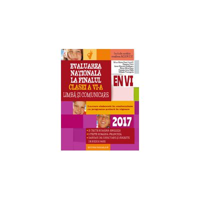 EVALUAREA NATIONALA 2017 LA FINALUL CLASEI A VI-A - LIMBA SI COMUNICARE