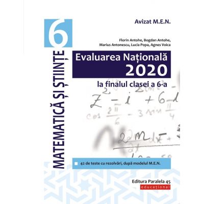Evaluarea Națională 2020 la finalul clasei a VI-a - Matematică și Științe