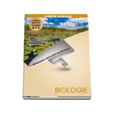 Biologie, caietul elevului pentru clasa a V-a (Silvia Olteanu) - Olteanu, Silvia