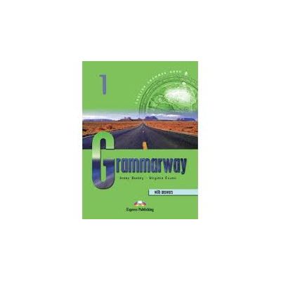 Grammarway 1 SB with answers, clasa a V-a. Curs de gramatica engleza Grammarway cu raspunsuri