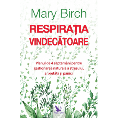 Respirația vindecătoare, Birch Mary