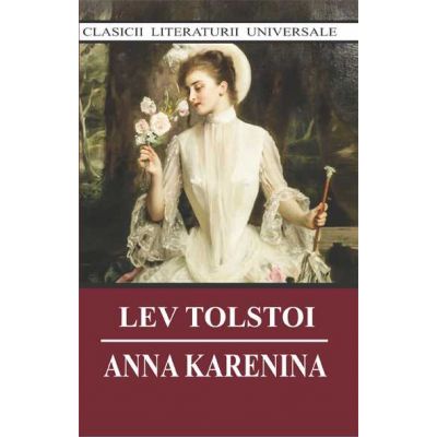 Anna Karenina – Lev Tolstoi