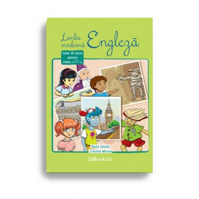 Limba modernă engleză – caiet de lucru pentru clasa a III-a