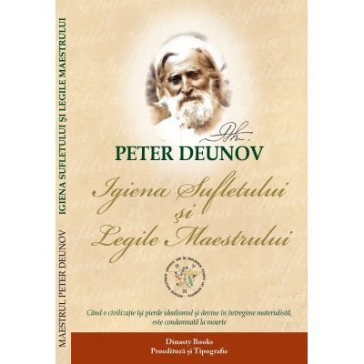 Igiena sufletului si legile Maestrului - Peter Deunov