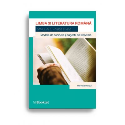 Limba și literatura română. Simulare pentru clasa a VII-a