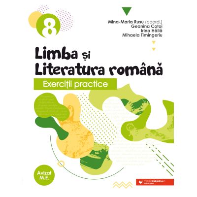 Exerciţii practice de limba şi literatura română. Caiet de lucru. Clasa a VIII-a - 2023