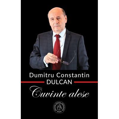 Cuvinte alese - Dumitru Constantin-Dulcan